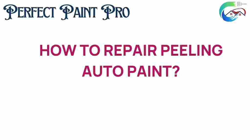 how-to-repair-peeling-auto-paint