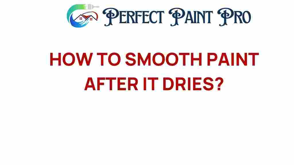 smooth-paint-after-it-dries
