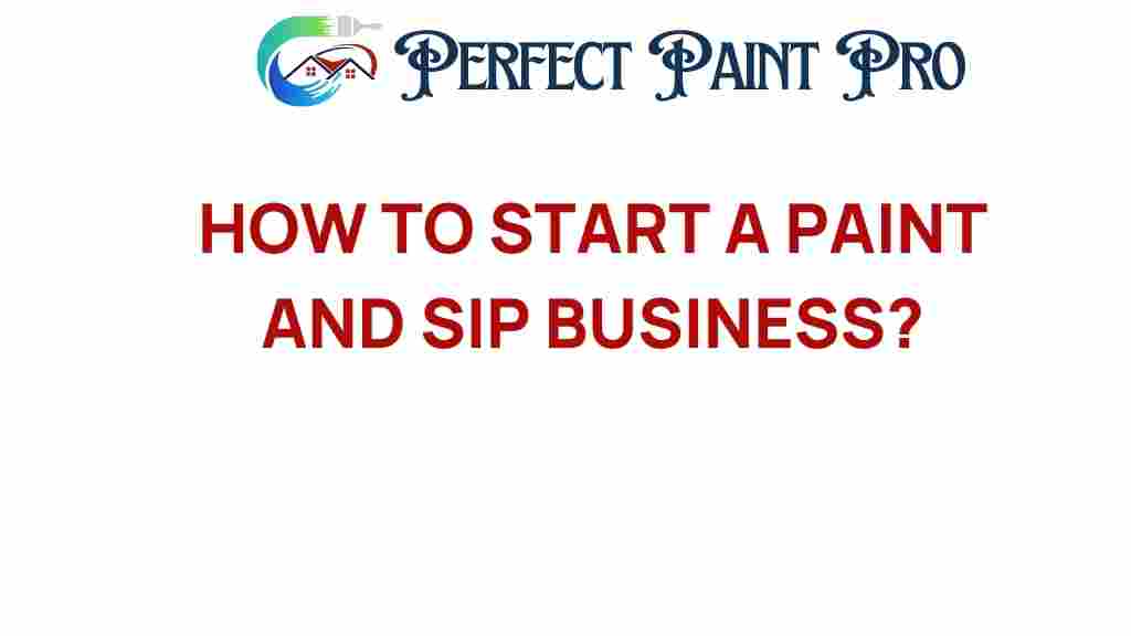 start-paint-and-sip-business