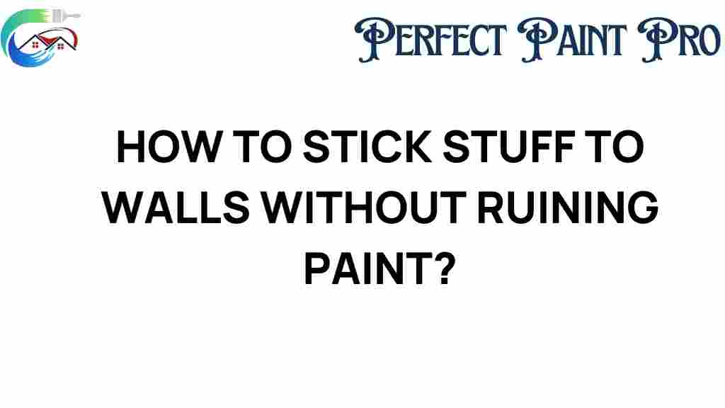 stick-stuff-to-walls-without-ruining-paint