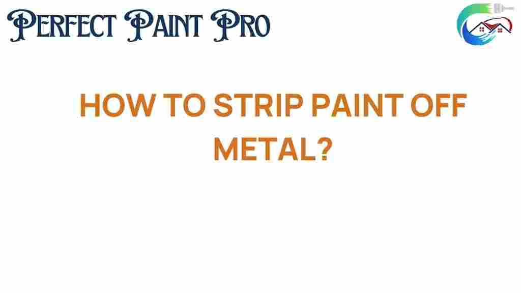 how-to-strip-paint-off-metal