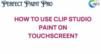 Mastering Clip Studio Paint on Touchscreen: A Comprehensive Guide