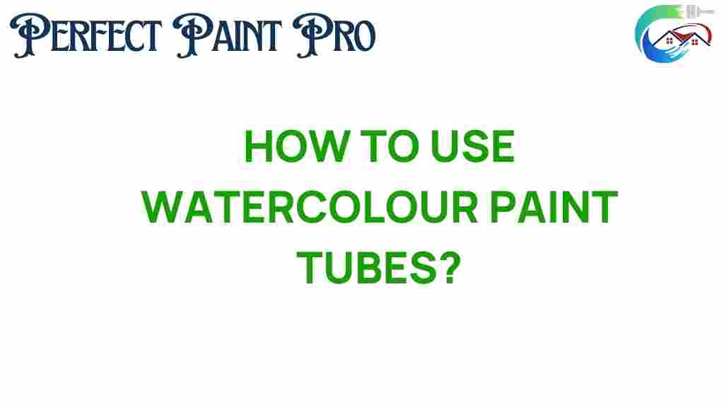 how-to-use-watercolour-paint-tubes