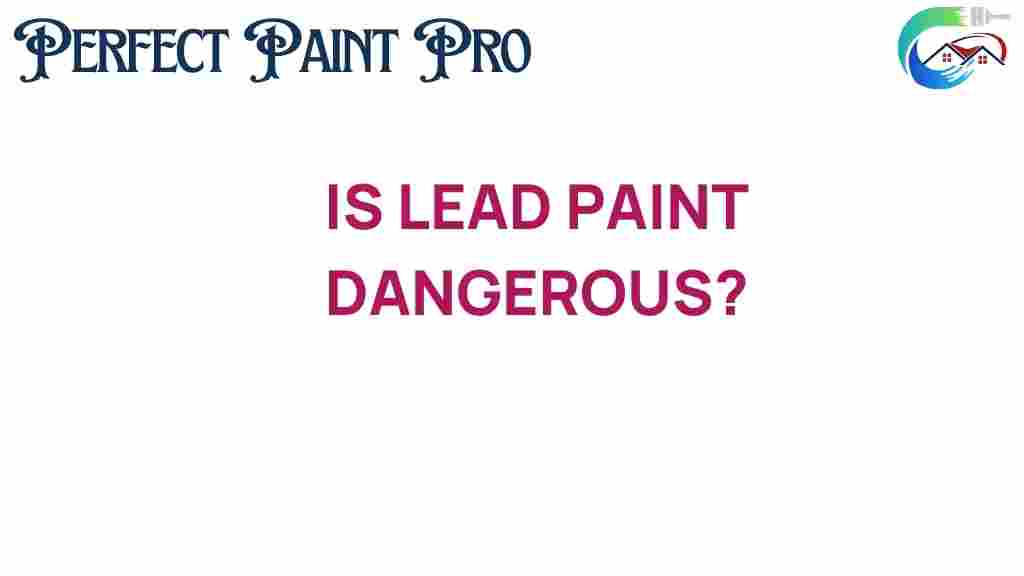 is-lead-paint-dangerous