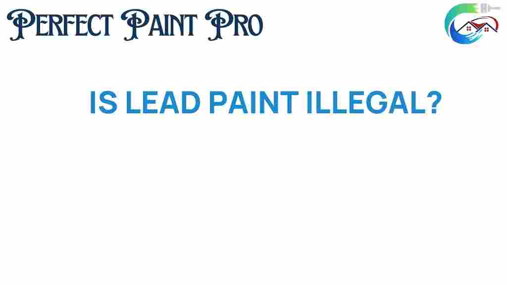 is-lead-paint-illegal