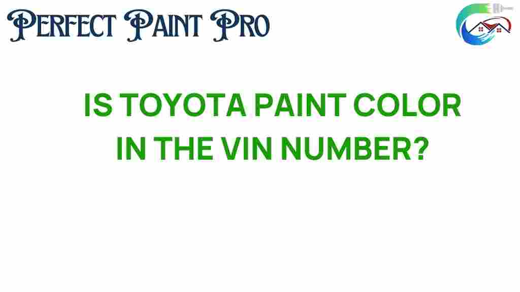 is-toyota-paint-color-vin-number