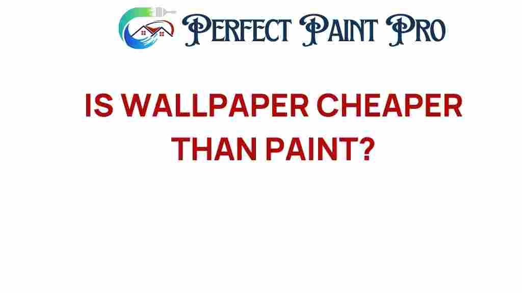 is-wallpaper-cheaper-than-paint