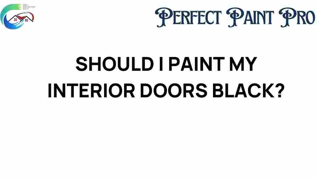 should-i-paint-my-interior-doors-black