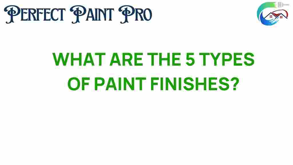 what-are-5-types-of-paint-finishes
