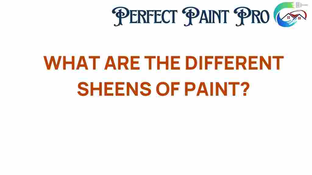 what-are-the-different-sheens-of-paint