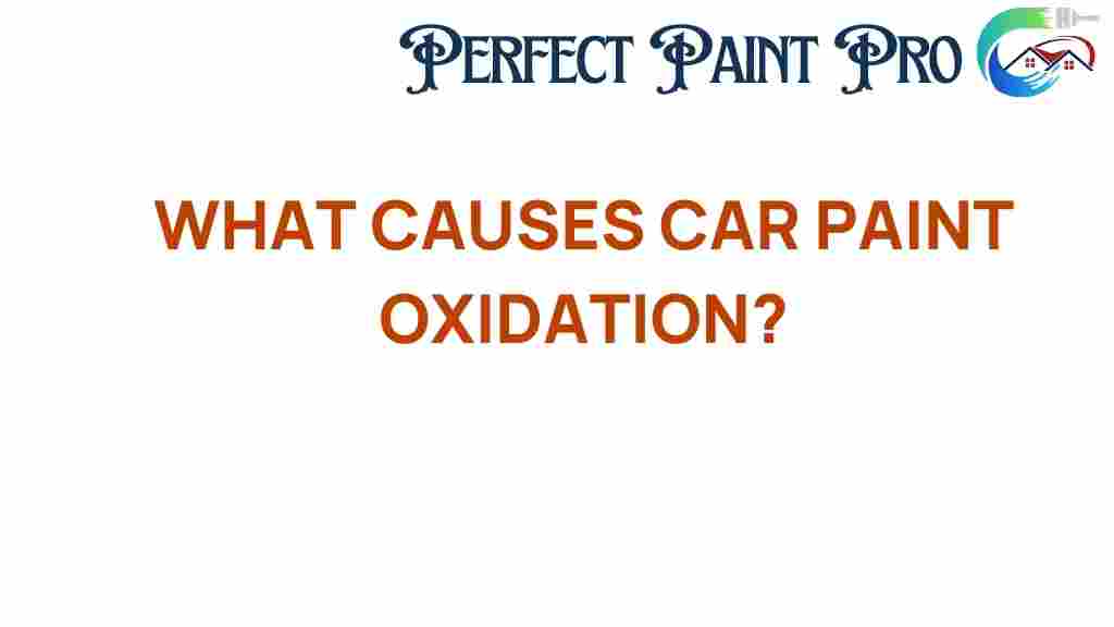what-causes-car-paint-oxidation