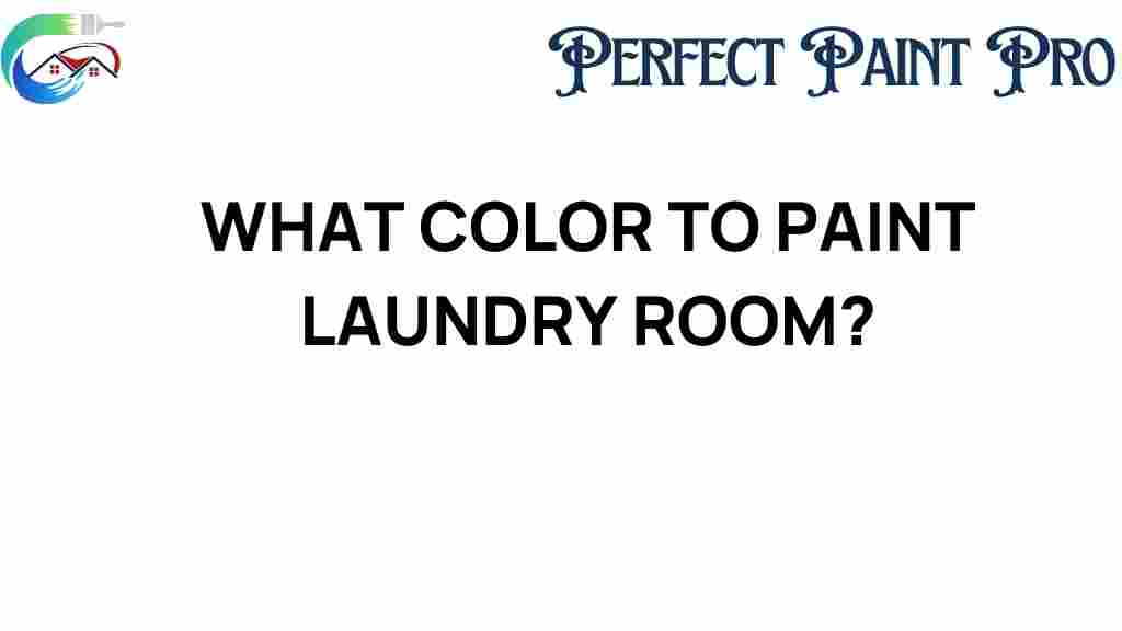 what-color-to-paint-laundry-room