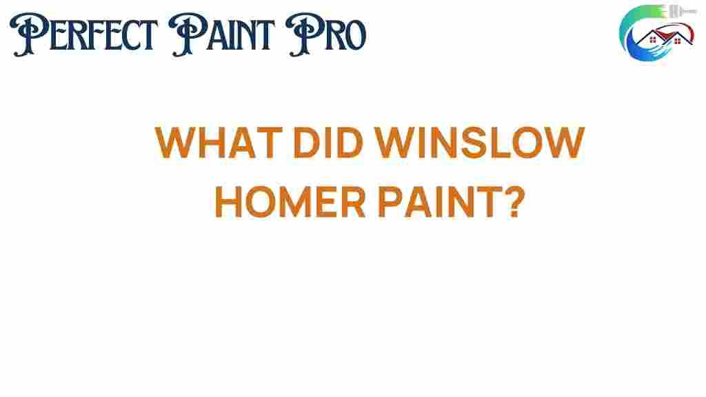 what-did-winslow-homer-paint