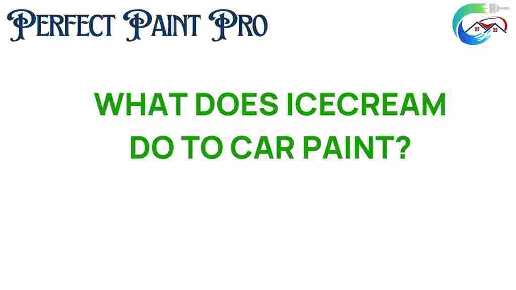 ice-cream-impact-on-car-paint