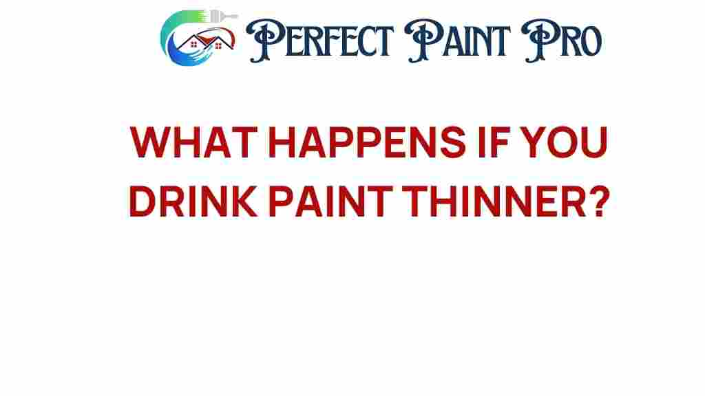 what-happens-if-you-drink-paint-thinner