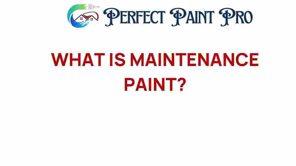 maintenance-paint-secrets