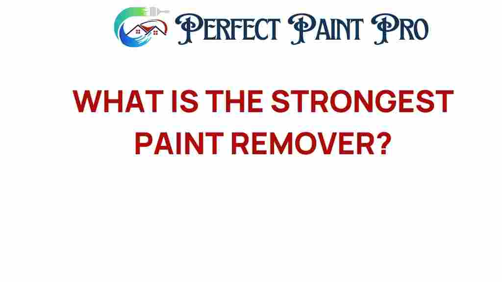 strongest-paint-remover