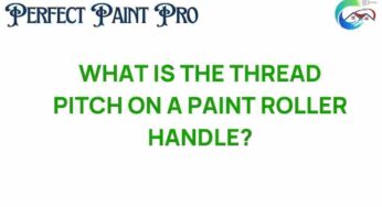 Unraveling the Mystery: What is the Thread Pitch on a Paint Roller Handle?