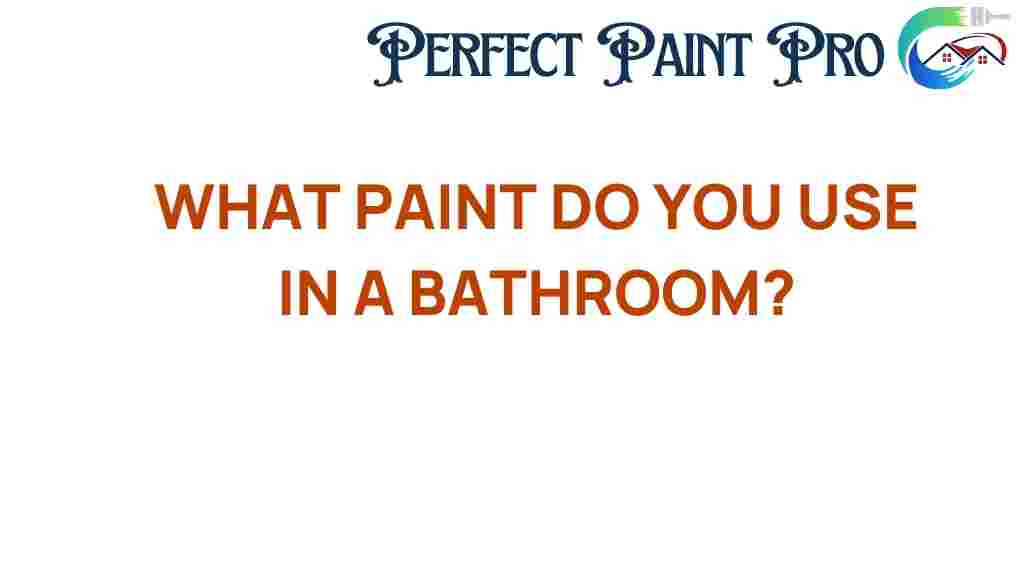 what-paint-use-bathroom