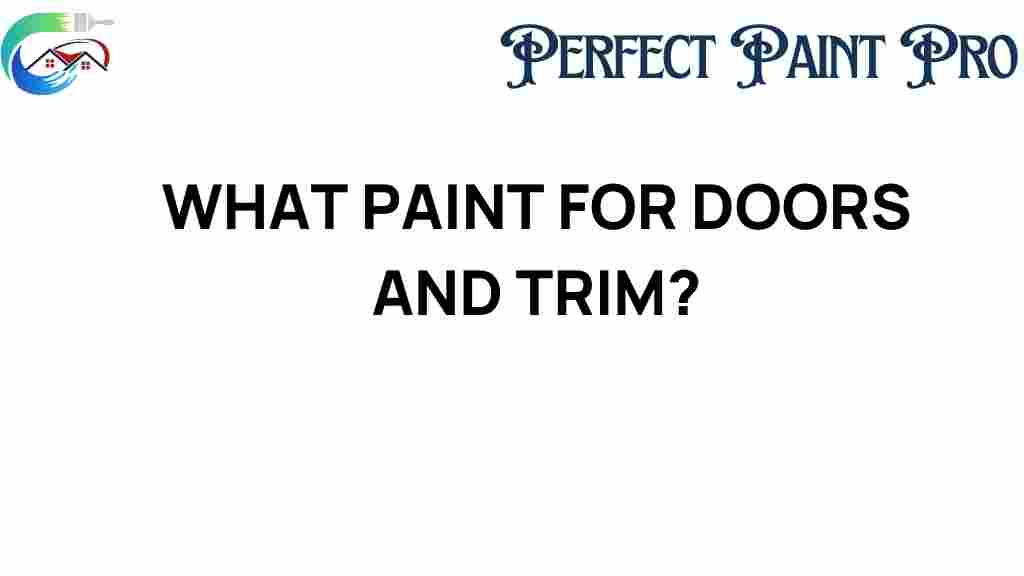 what-paint-for-doors-and-trim