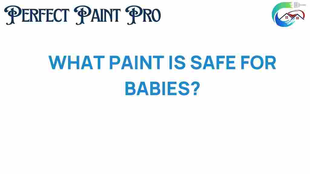 what-paint-is-safe-for-babies