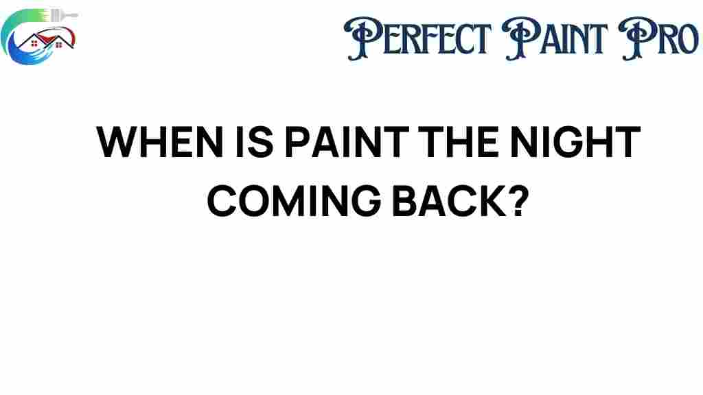 paint-the-night-return