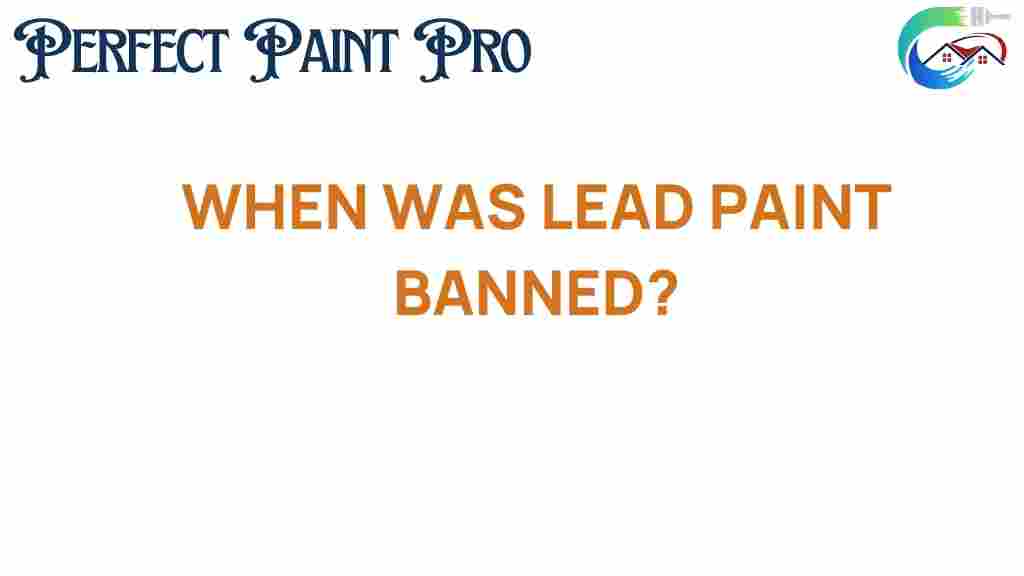 when-was-lead-paint-banned
