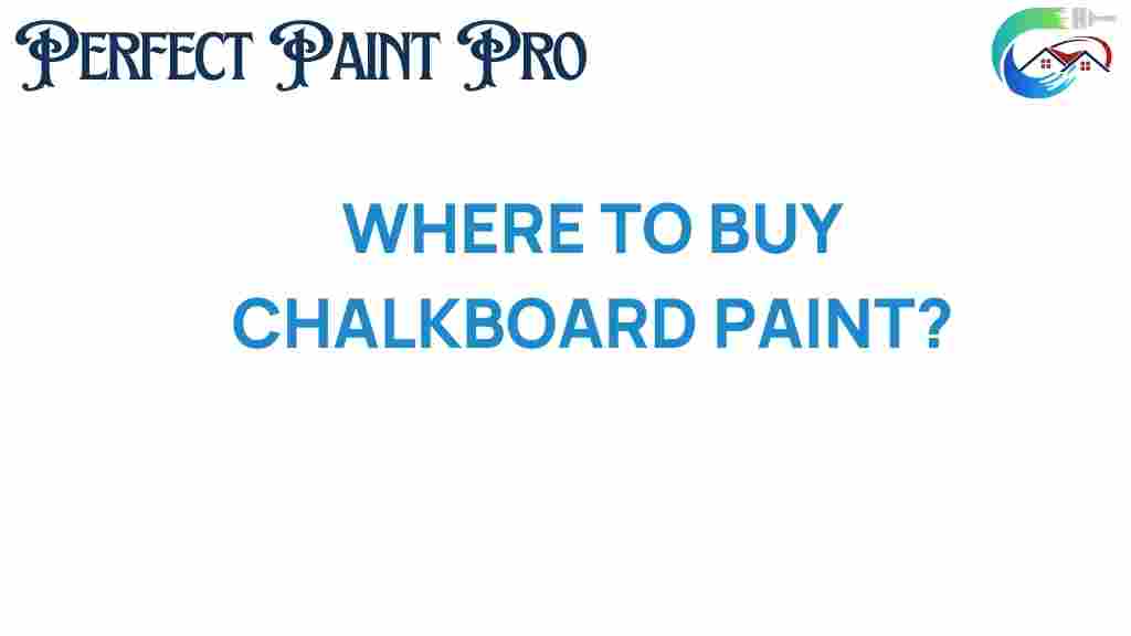 where-to-buy-chalkboard-paint