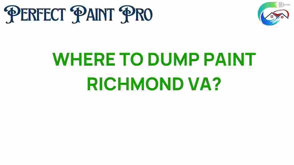 where-to-dump-paint-richmond-va