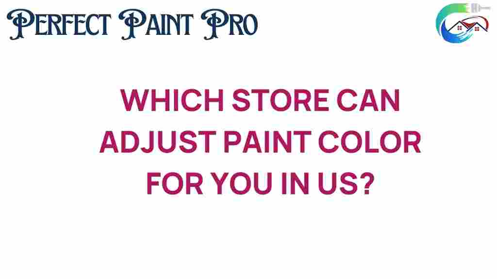 which-store-can-adjust-paint-color