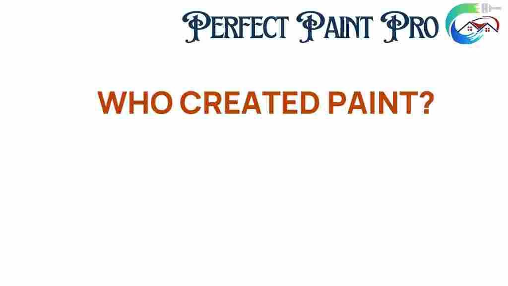 who-created-paint-history
