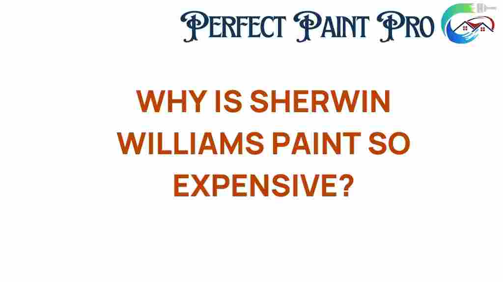 why-sherwin-williams-paint-is-expensive