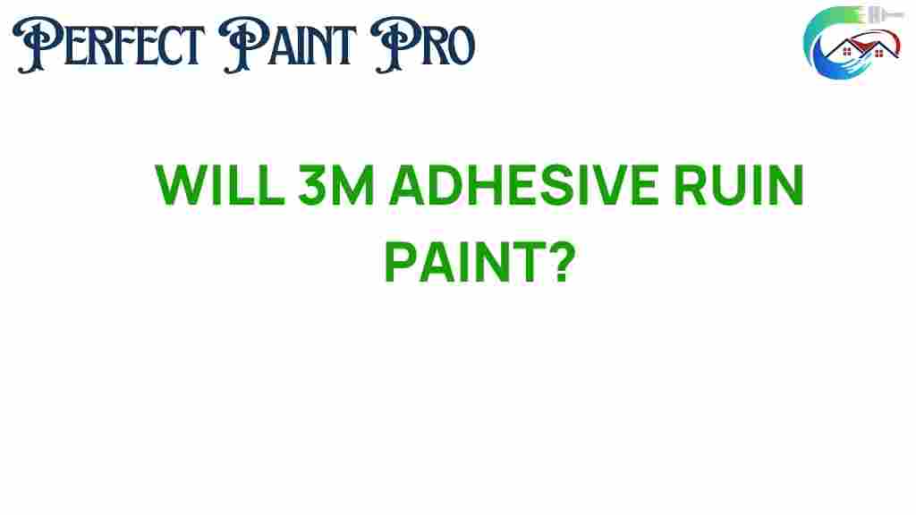 does-3m-adhesive-ruin-paint