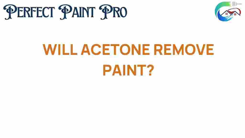 can-acetone-remove-paint