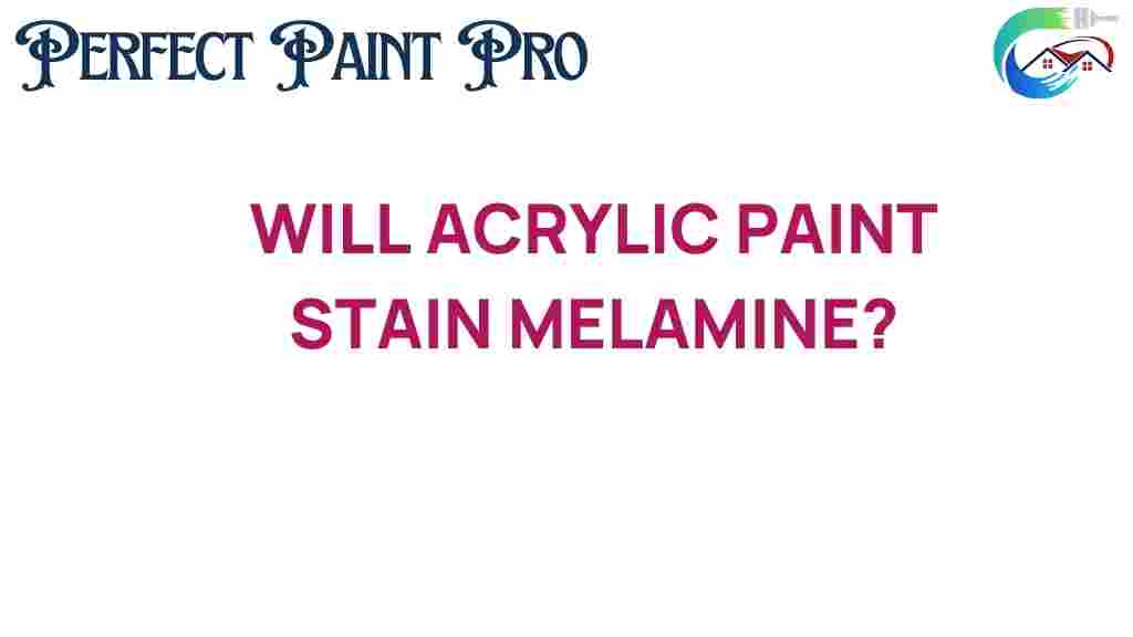 does-acrylic-paint-stain-melamine