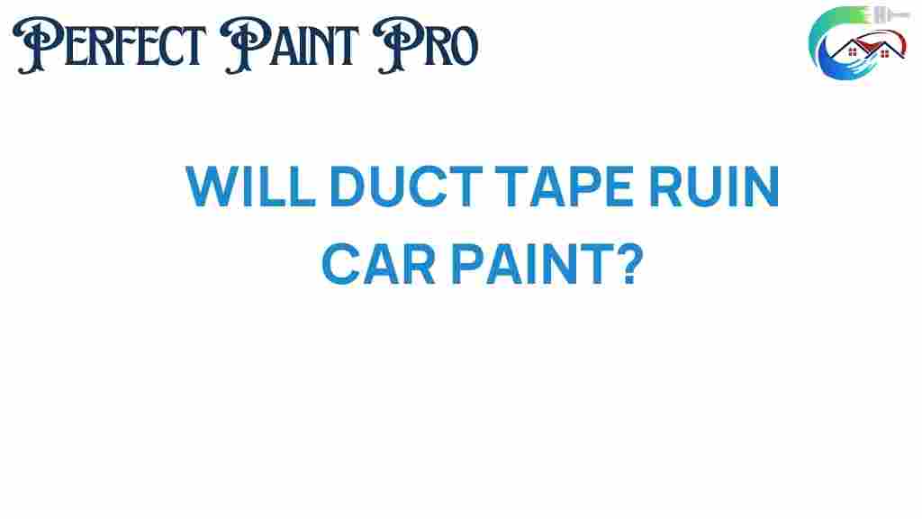 does-duct-tape-ruin-car-paint