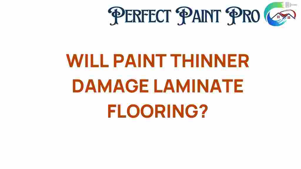 will-paint-thinner-damage-laminate-flooring